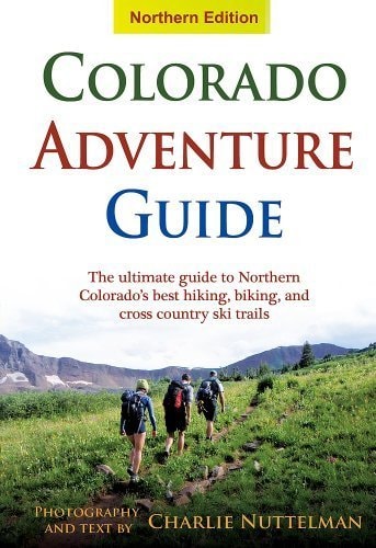 Colorado Adventure Guide : Northern Edition Paperback