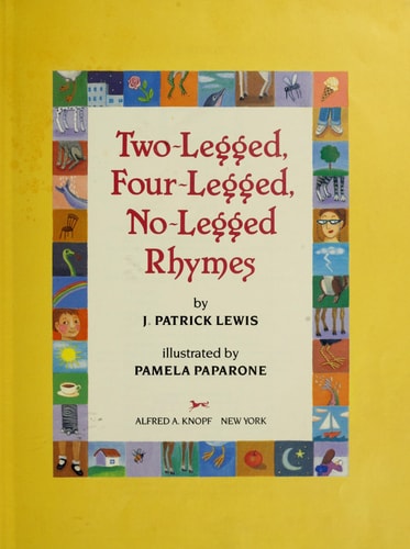 Two-Legged, Four-Legged, No-Legged Rhymes