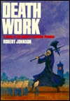 Death Work: A Study of the Modern Execution Process (A volume in the Wadsworth Contemporary Issues in Crime and Justice Series)