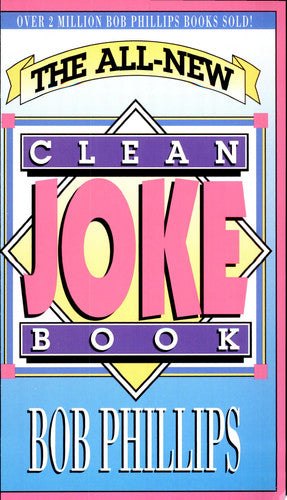 The All-New Clean Joke Book