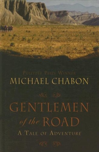 Gentlemen of the Road: A Tale of Adventure (Thorndike Press Large Print Core Series)