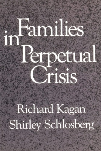 Families in Perpetual Crisis (Norton Professional Book)