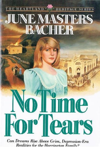 No Time for Tears (HEARTLAND HERITAGE SERIES)
