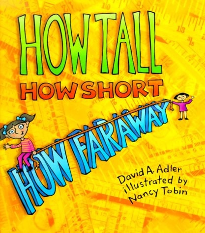 How Tall, How Short, How Faraway?