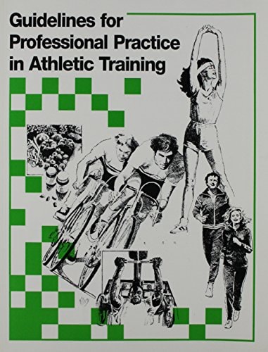 Guidelines for Professional Practice in Athletic Training