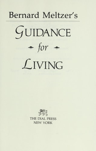 Bernard Meltzer's Guidance for Living