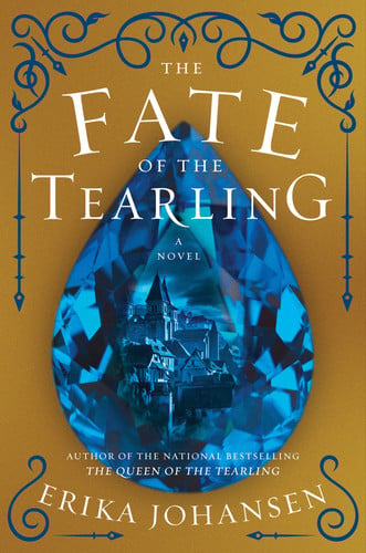 The Fate of the Tearling: A Novel (Queen of the Tearling, The, 3)