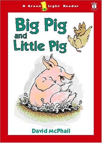 Big Pig and Little Pig (GREEN LIGHT READERS LEVEL 1)