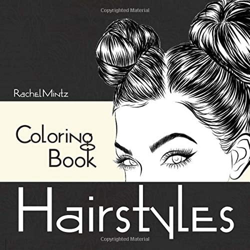 Hairstyles - Coloring Book Beautiful Women Hair Designs - Fashion and Fun - Digital Sketches - for Adults and Teenagers