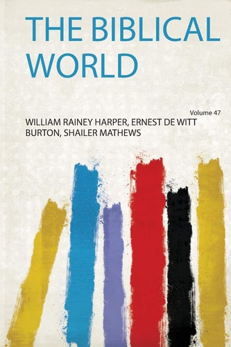The Biblical World