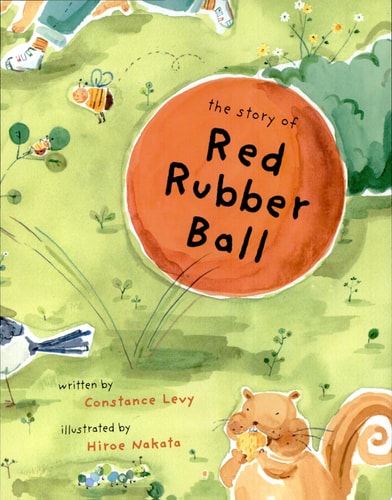 The Story of Red Rubber Ball