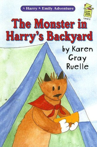 The Monster in Harry's Backyard (A Harry & Emily Adventure, Level 2)