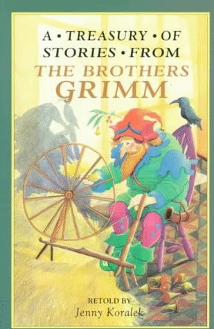A Treasury of Stories from the Brothers Grimm