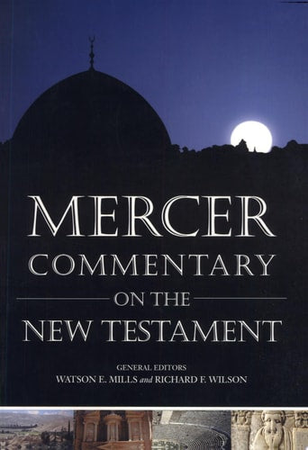 Mercer Commentary on the New Testament (Introductory Courses on the B.I.B.L.E)