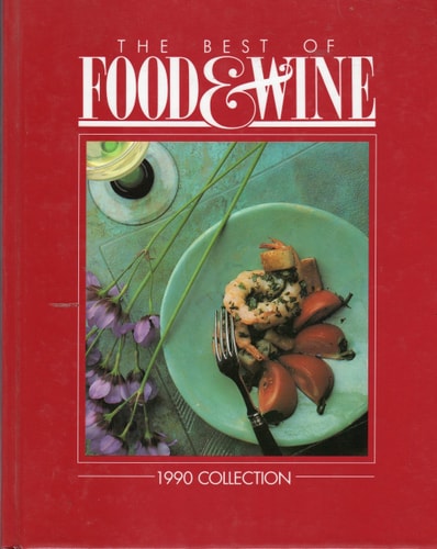 The Best of Food & Wine 1990 Collection