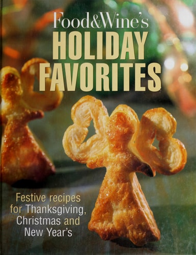 Food and Wine's Holiday Favorites