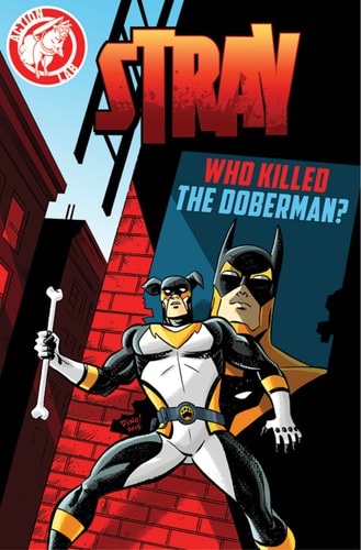 Stray: Who Killed the Doberman? (Stray, 1)