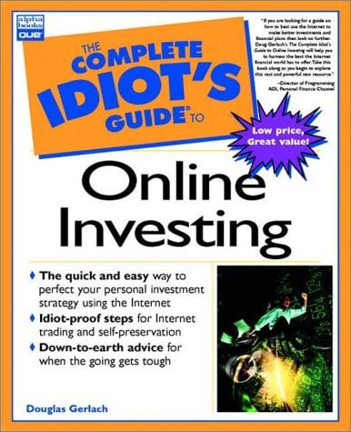 Complete Idiot's Guide to Online Investing (The Complete Idiot's Guide)