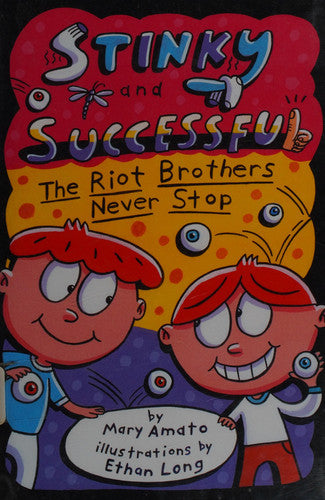 Stinky and Successful: The Riot Brothers Never Stop