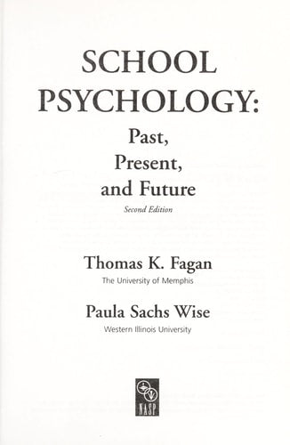 School Psychology: Past, Present and Future