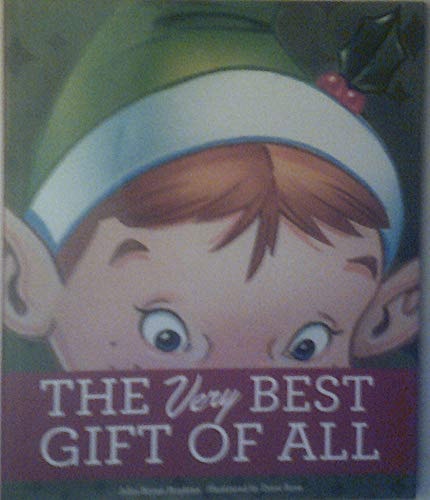 The Very Best Gift of All