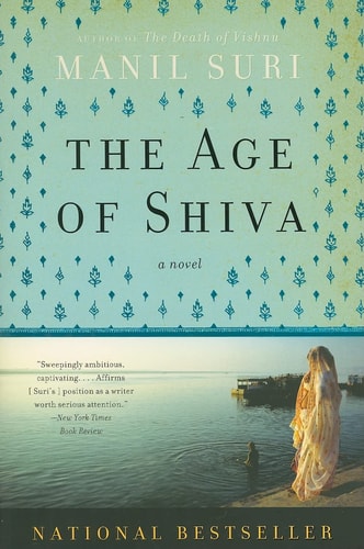 The Age of Shiva: A Novel