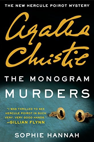 The Monogram Murders A New Hercule Poirot Mystery