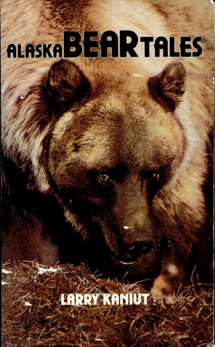 Alaska Bear Tales