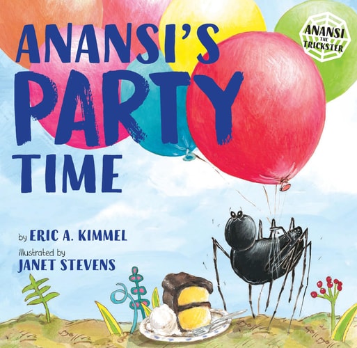 Anansi's Party Time (Anansi the Trickster)