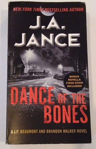 Dance of the Bones A J. P. Beaumont and Brandon Walker Novel