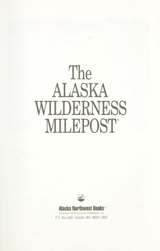 Alaska Wilderness Milepost