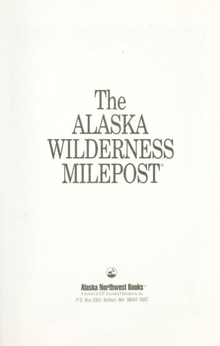Alaska Wilderness Milepost