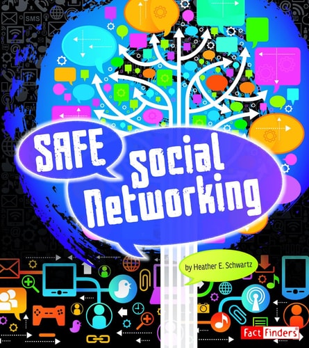 Safe Social Networking (Tech Safety Smarts)