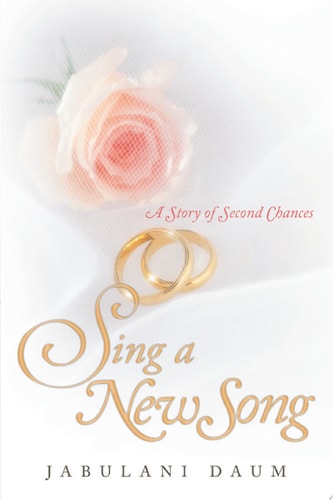 Sing a New Song: A Story of Second Chances