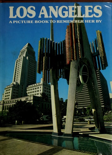 Los Angeles: A Picture Book To Remember Her By