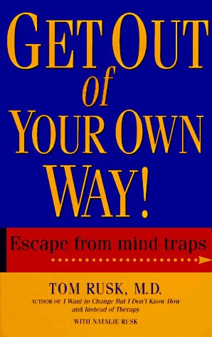 Get Out Of Your Own Way