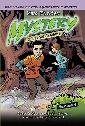 Max Finder Mystery Collected Casebook Volume 4 (Max Finder Mystery Collected Casebook, 4)