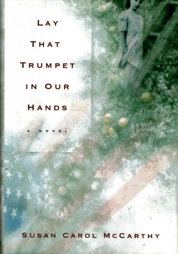 Lay That Trumpet in Our Hands
