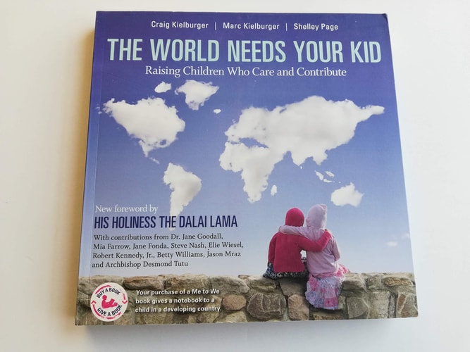 The World Needs Your Kid: Raising Children Who Care and Contribute