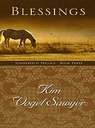 Blessings (Sommerfeld Trilogy #3) (Truly Yours Romance Club #19)