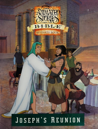 The Animated Stories From The Bible Activity Book: Joseph's Reunion (The Animated Stories From The Bible)