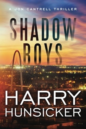 Shadow Boys (A Jon Cantrell Thriller, 2)