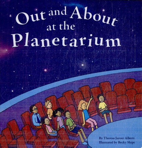Out and About at the Planetarium (Field Trips)