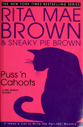 Puss 'n Cahoots: A Mrs. Murphy Mystery (Mrs. Murphy Mysteries)