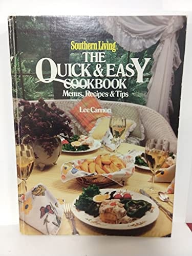 Southern Living the Quick and Easy Cookbook