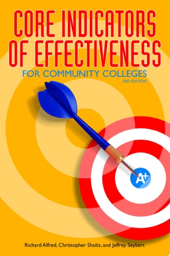 Core Indicators of Effectiveness for Community Colleges