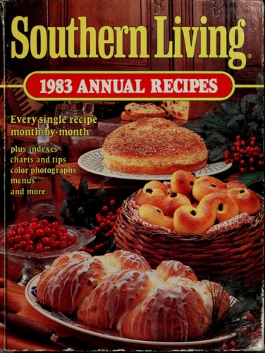 Southern Living 1983 Annual Recipes (Southern Living Annual Recipes)