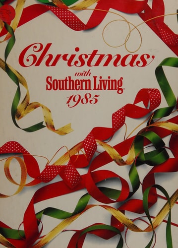Christmas With Southern Living 1985