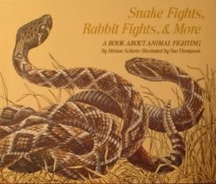 Snake Fights, Rabbit Fights and More: A Book About Animal Fighting