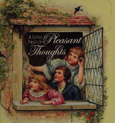 A Little Nest of Pleasant Thoughts
